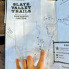 Slate Valley Trails Paper Map